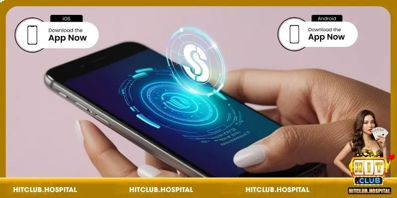 Quy trình tải app HitClub cho hệ điều hành Android, iOS